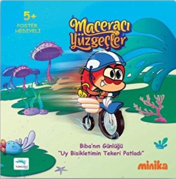 Maceracı Yüzgeçler 3: Uy Bisikletimin Tekeri Patladı - Biba'nın Günlüğü