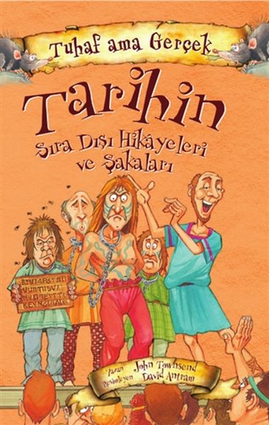 Tarihin Sıra Dışı Hikayeleri ve Şakaları - Tuhaf Ama Gerçek-zoom-