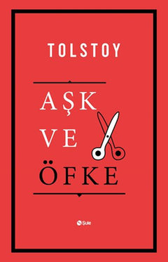 Aşk ve Öfke