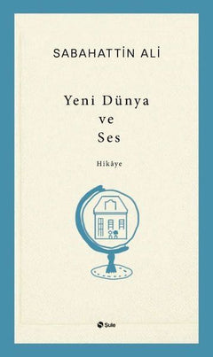 Yeni Dünya ve Ses