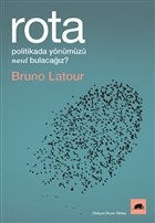 Rota - Politikada Yönümüzü Nasıl Bulacağız?-zoom-