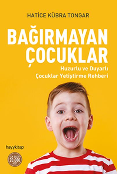 Bağırmayan Çocuklar - Huzurlu ve Duyarlı Çocuklar Yetiştirme Rehberi-zoom-