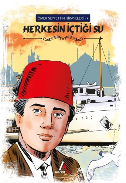 Ömer Seyfettin Hikayeleri 9 Herkesin İçtiği Su-zoom-