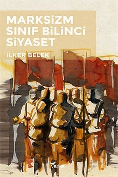 Marksizizm - Sınıf Bilinci - Siyaset-zoom-