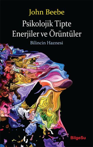 Psikolojik Tipte Enerjiler ve Örüntüler - Bilincin Haznesi-zoom-