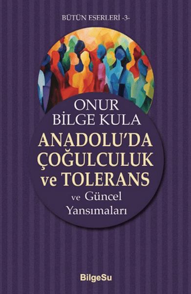 Anadolu'da Çoğulculuk ve Tolerans-zoom-