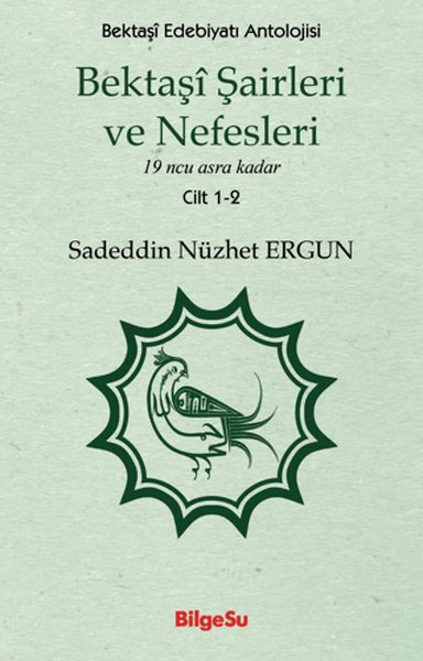 Bektaşi Şairleri ve Nefesleri 1-2. Cilt