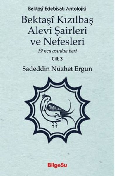 Bektaşî Kızılbaş Alevi Şairleri ve Nefesleri 3. Cilt-zoom-