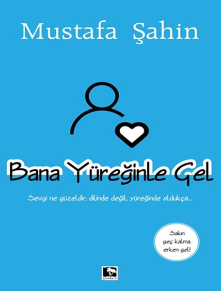 Bana Yüreğinle Gel-zoom-