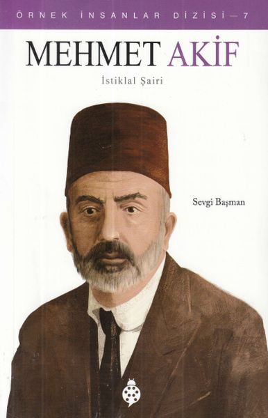 Örnek İnsanlar Dizisi-7 Mehmet Akif-zoom-