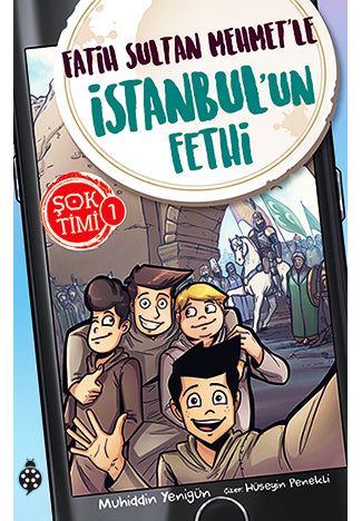 Şok Timi 1- Fatih Sultan Mehmet'Le İstanbul'Un Fethi