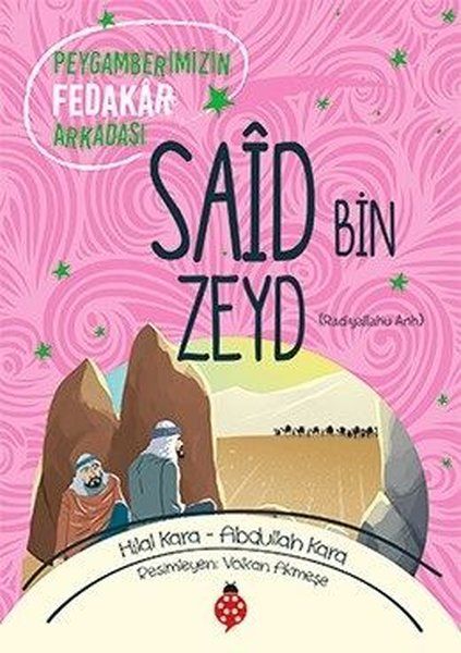Saîd Bin Zeyd - Peygamberimizin Fedakâr Arkadaşı-zoom-