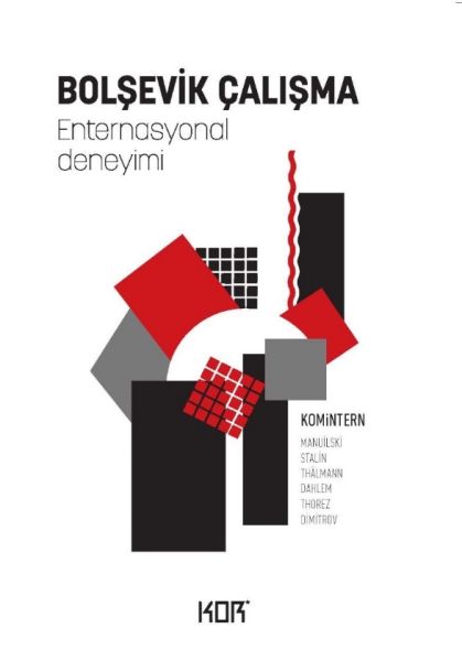 Bolşevik Çalışma - Enternasyonal Deneyimi-zoom-