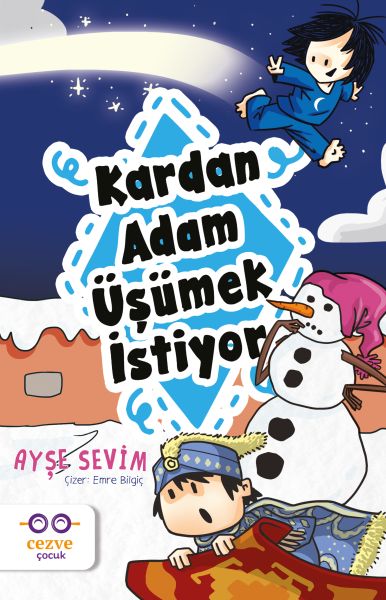 Kardan Adam Üşümek İstiyor