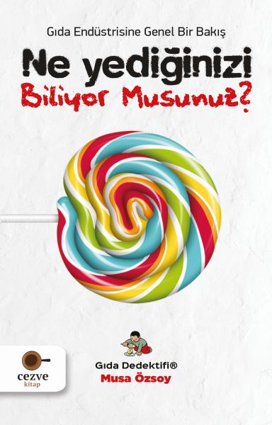 Ne Yediğinizi Biliyor Musunuz? - Gıda Dedektifi-zoom-