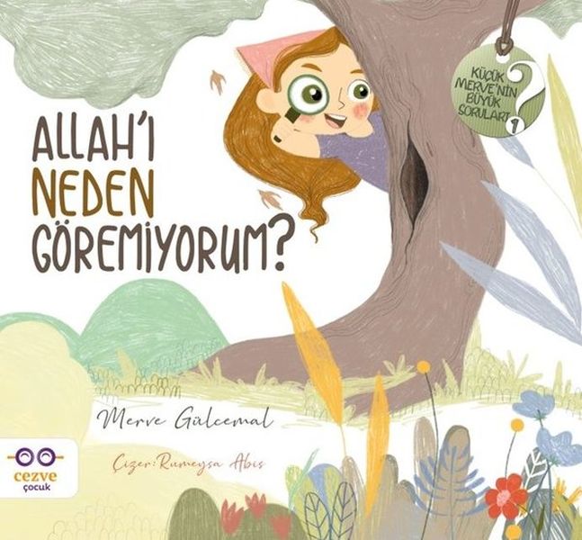 Allah'ı Neden Göremiyorum? - Küçük Merve'nin Büyük Soruları 1-zoom-