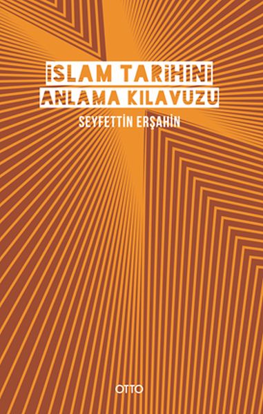 İslam Tarihini Anlama Kılavuzu (Ciltli)-zoom-