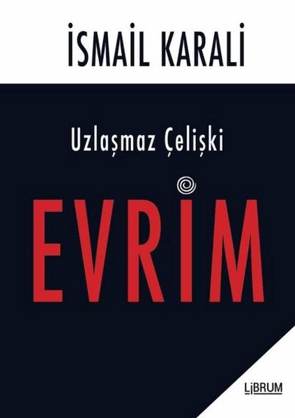 Uzlaşmaz Çelişki Evrim-zoom-