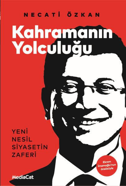Kahramanın Yolculuğu - Yeni Nesil Siyasetin Zaferi-zoom-