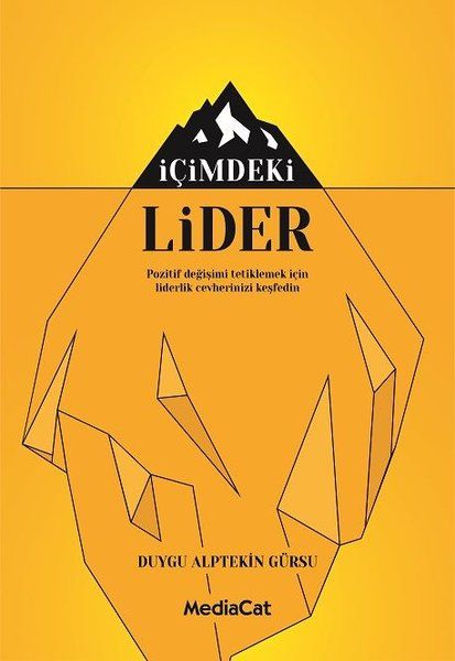İçimdeki Lider - Pozitif Değişimi Tetiklemek İçin Liderlik Cevherinizi Keşfedin-zoom-