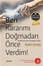 Ben Kararımı Doğmadan Önce Verdim!-zoom-