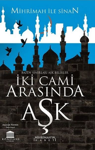İki Cami Arasında Aşk (Mihrimah’ın İhaneti)-zoom-