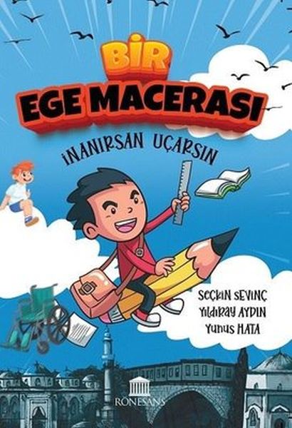 Bir Ege Macerası - İnanırsan Uçarsın-zoom-
