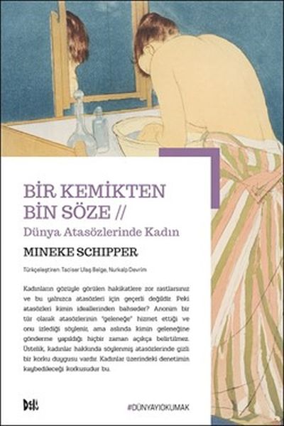 Bir Kemikten Bin Söze // Dünya Atasözlerinde Kadın-zoom-