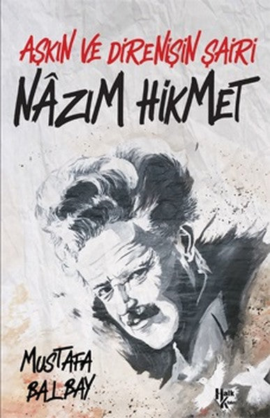 Aşkın ve Direnişin Şairi Nazım Hikmet-zoom-