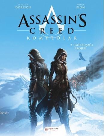 Assassin’s Creed Komplolar 02. Cilt - Gökkuşağı Projesi-zoom-