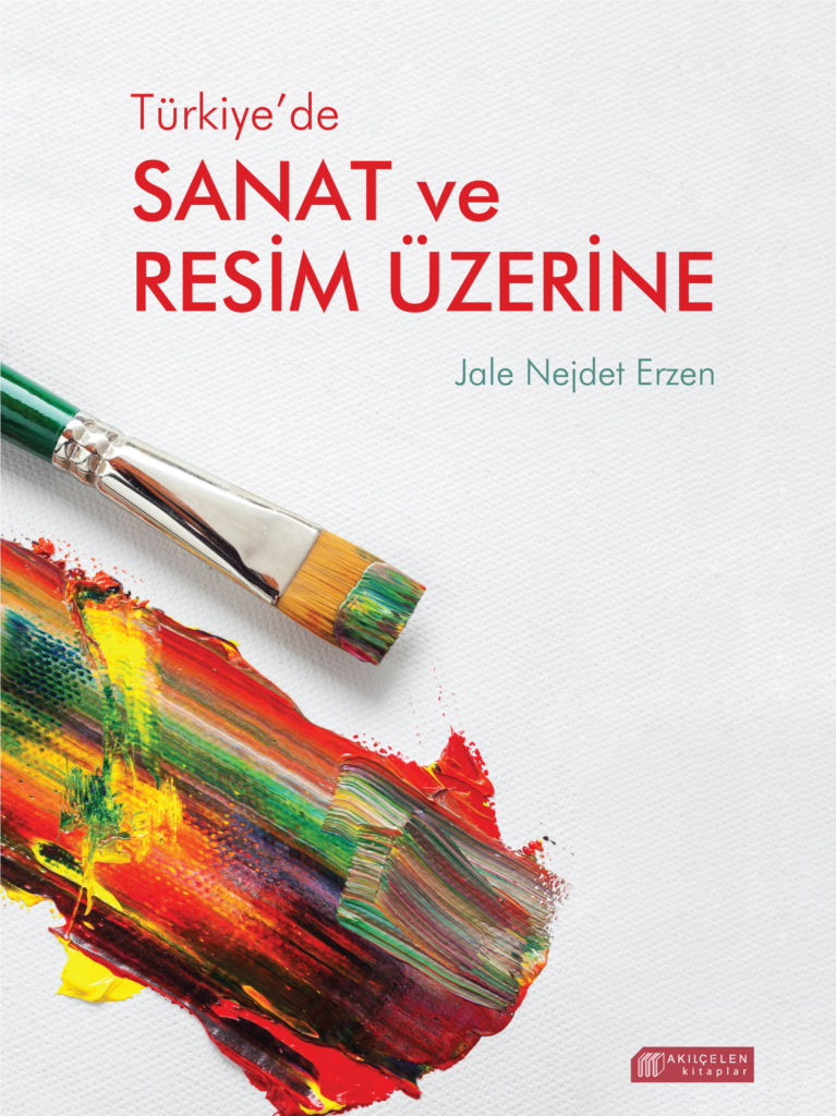 Türkiye’de Sanat ve Resim Üzerine