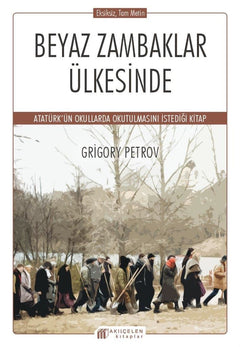 Beyaz Zambaklar Ülkesinde