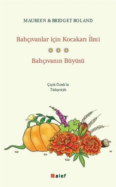 Bahçıvanlar İçin Kocakarı İlmi - Bahçıvanın Büyüsü-zoom-