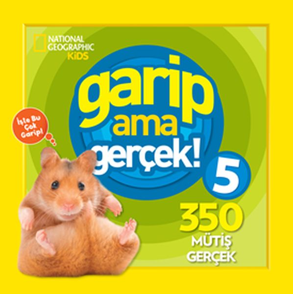 National Geographic Kids - Garip ama Gerçek! 5 - 350 Müthiş Gerçek-zoom-