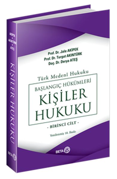 Türk Medeni Hukuku Başlangıç Hükümleri - Kişiler Hukuku (1.Cilt)-zoom-