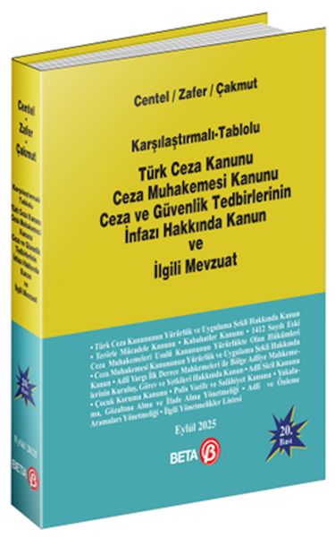 Türk Ceza Kanunu Ceza Muhakemesi Kanunu Ceza ve Güvenlik Tedbirlerinin İnfazı Hakkında Kanun ve İlgi-zoom-