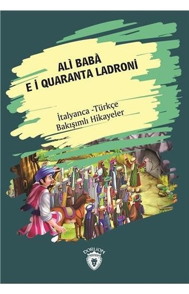 Ali Baba E I Quaranta Ladroni-İtalyanca Türkçe Bakışımlı Hikayeler-zoom-