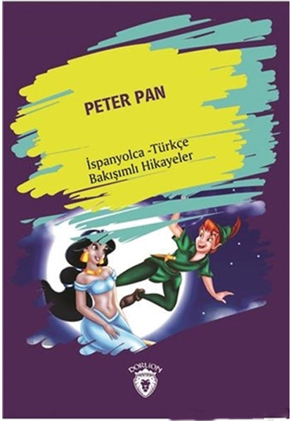 Peter Pan (Peter Pan) İspanyolca Türkçe Bakışımlı Hikayeler-zoom-