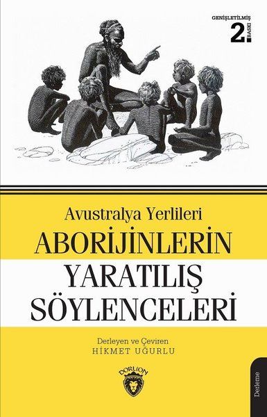Avustralya Yerlileri Aborijinlerin Yaratılış Söylenceleri-zoom-