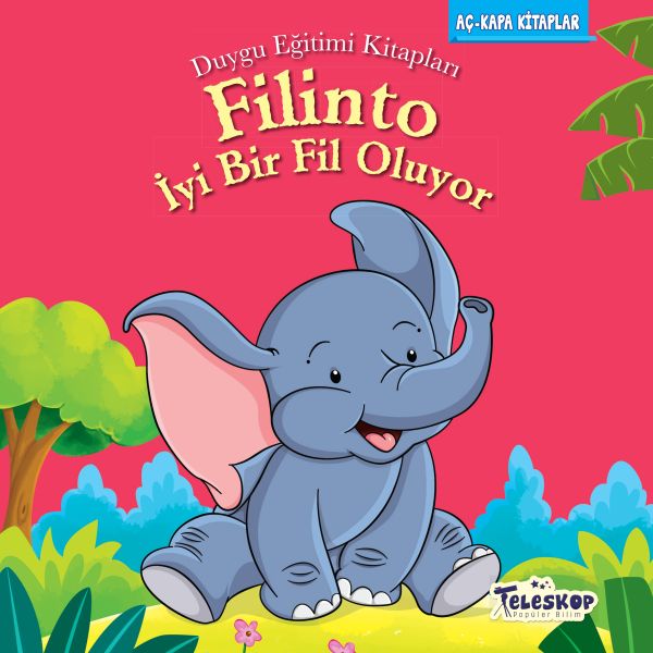 Filinto İyi Bir Fil Oluyo - Duygu Eğitim Kitapları-zoom-