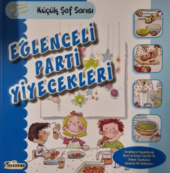 Eğlenceli Parti Yiyecekleri - Küçük Şef Serisi-zoom-