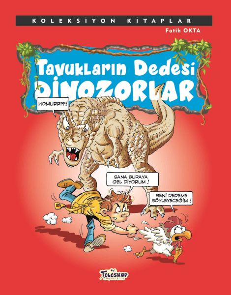 Koleksiyon Kitaplar - Tavukların Dedesi Dinozorlar-zoom-