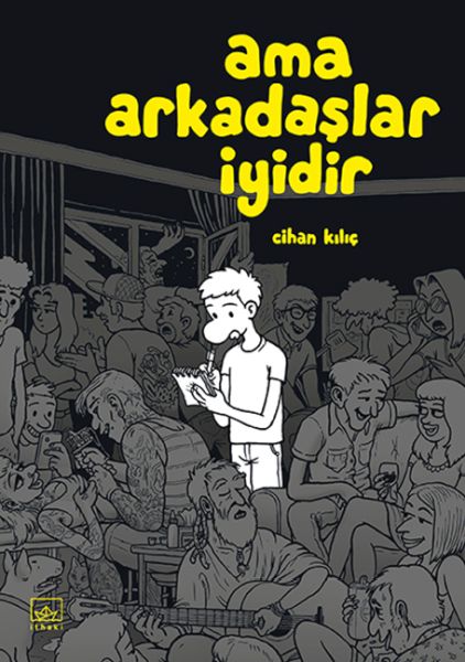 Ama Arkadaşlar İyidir-zoom-