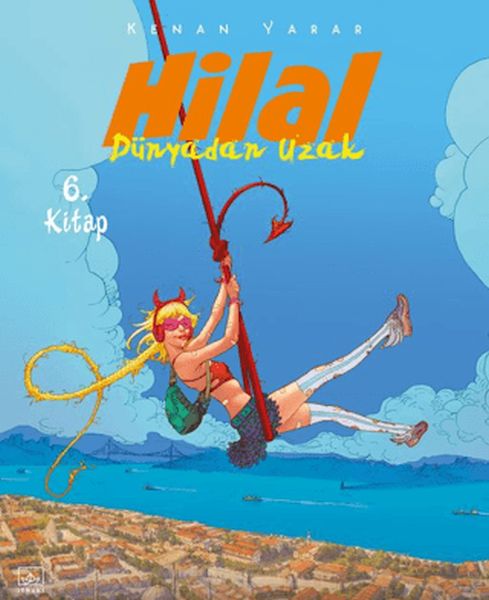 Hilal 6. Kitap - Dünyadan Uzak-zoom-