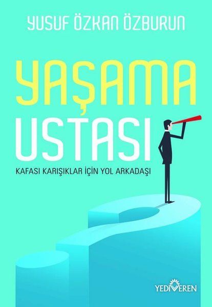 Yaşama Ustası - Kafası Karışıklar İçin Yol Arkadaşı-zoom-