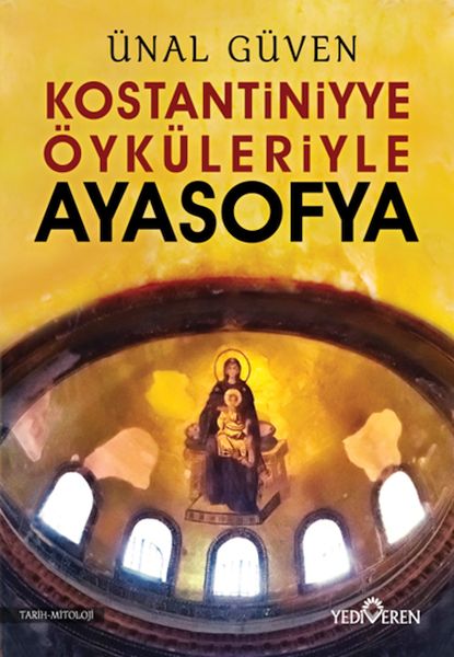 Konstantiniyye Öyküleriyle Ayasofya-zoom-