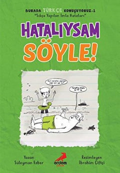 Hatalıysam Söyle! - Burada Türkçe Konuşuyoruz 1