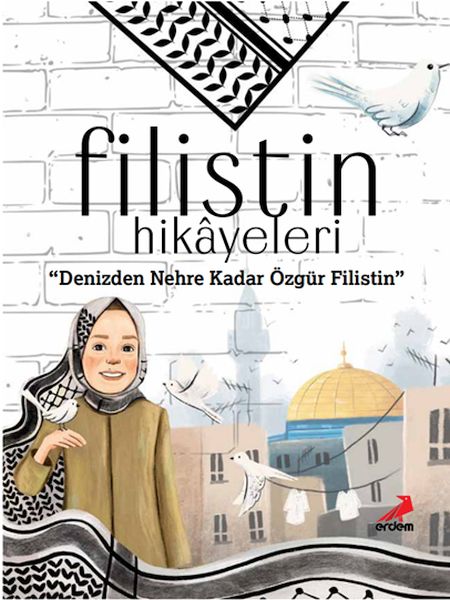 Filistin Hikâyeleri, Denizden Nehre Kadar Özgür Filistin-zoom-