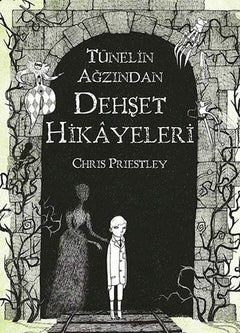 Tünelin Ağzından Dehşet Hikayeleri
