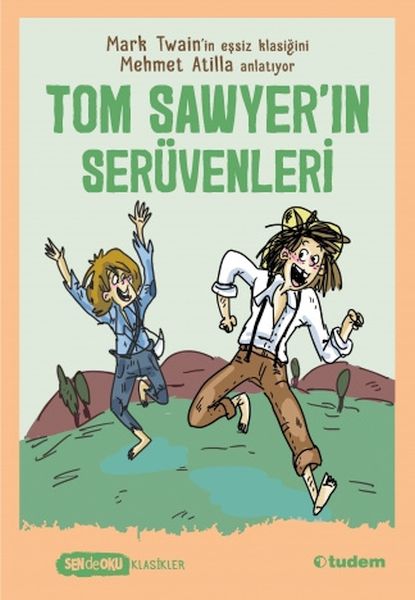 Sen De Oku Klasikler - Tom Sawyerın Serüvenleri